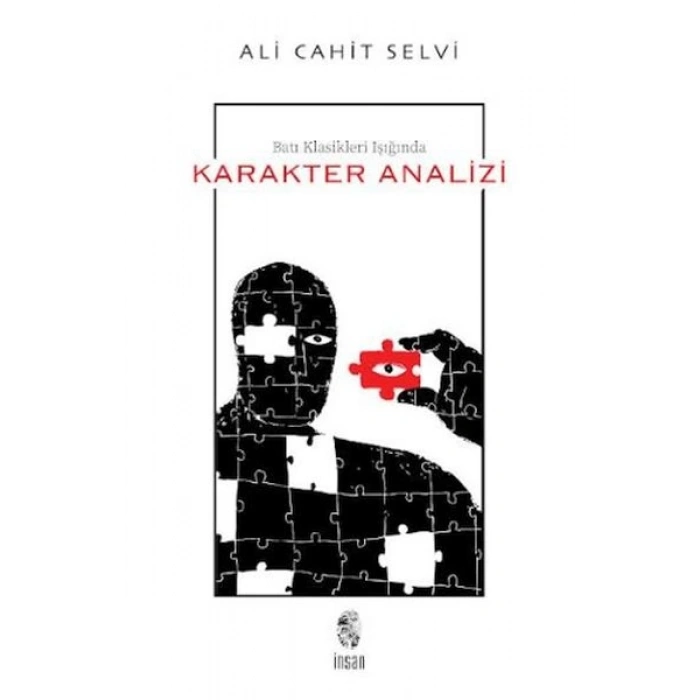 Batı Klasikleri Işığında Karakter Analizi