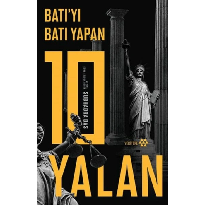 Batı’yı Batı Yapan 10 Yalan