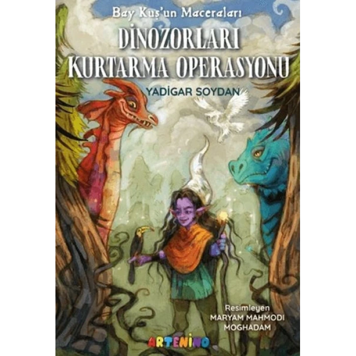 Bay Kuşun Maceraları: Dinozorları Kurtarma Operasyonu