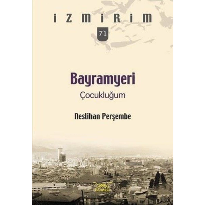 Bayramyeri Çocukluğum