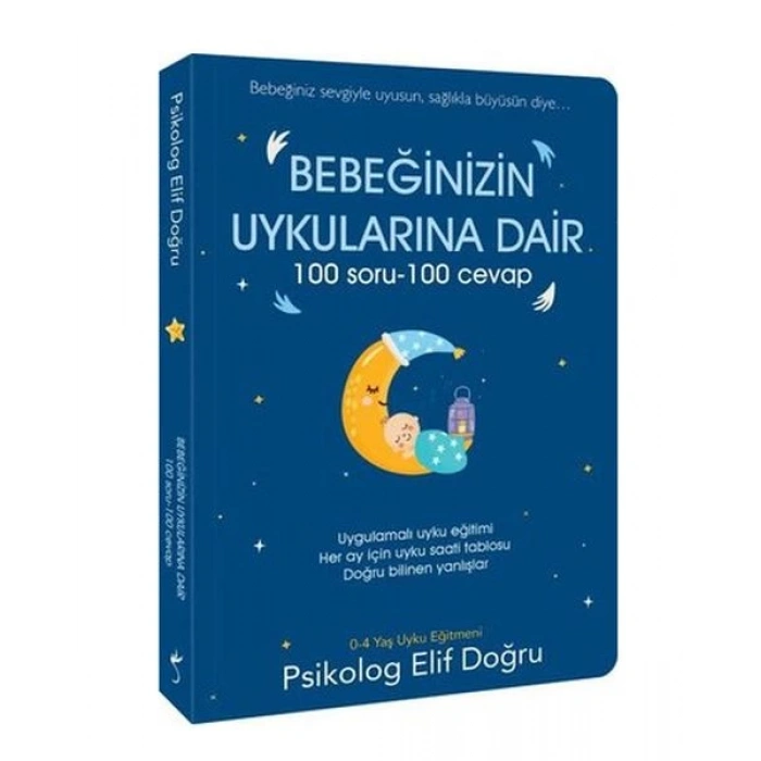 Bebeğinizin Uykularına Dair 100 Soru - 100 Cevap