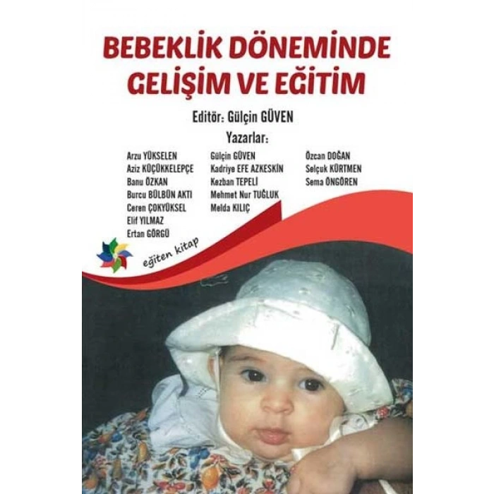 Bebeklik Döneminde Gelişim ve Eğitim