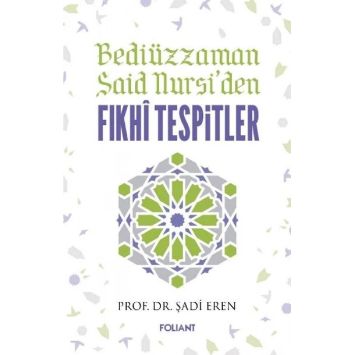 Bediüzzaman Said Nursiden Fıkhi Tespitler