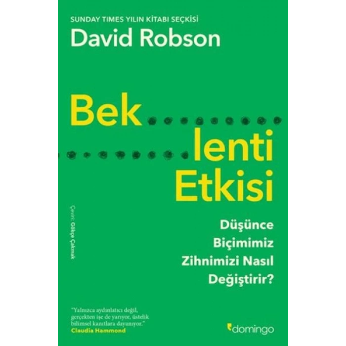 Beklenti Etkisi: Düşünce Biçimimiz Zihnimizi Nasıl Değiştirir?