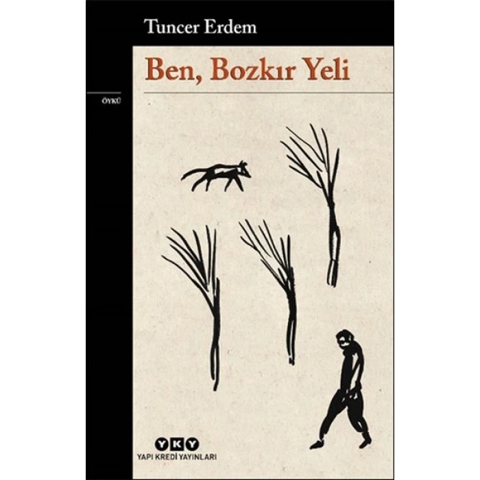 Ben, Bozkır Yeli