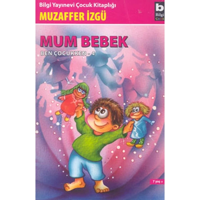 Ben Çocukken 4-Mum Bebek