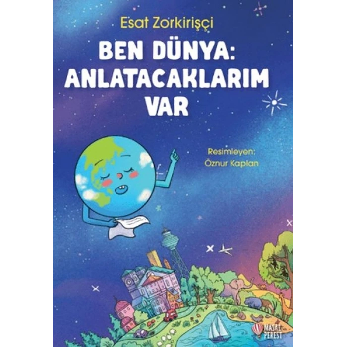 Ben Dünya: Anlatacaklarım Var