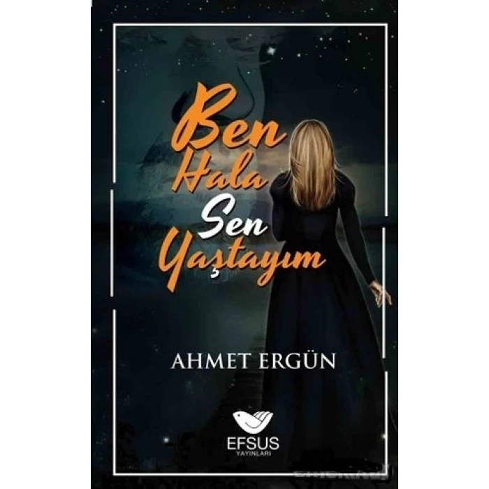 Ben Hala Sen Yaştayım