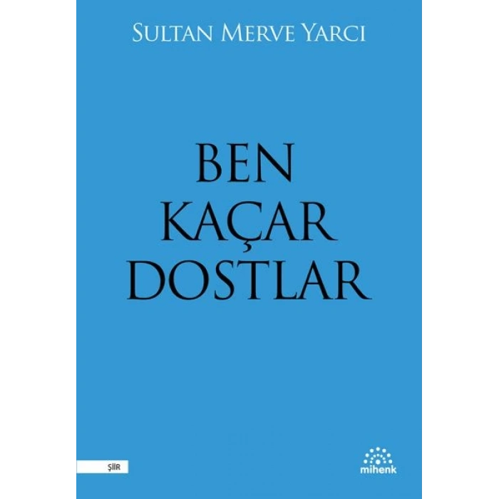 Ben Kaçar Dostlar