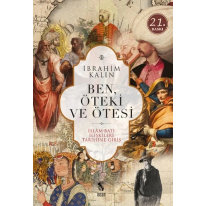 Ben, Öteki ve Ötesi