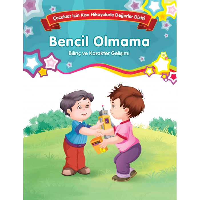 Bencil Olmama - Bilinç ve Karakter Gelişimi
