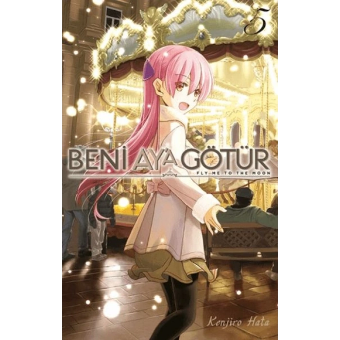 Beni Aya Götür Cilt 5