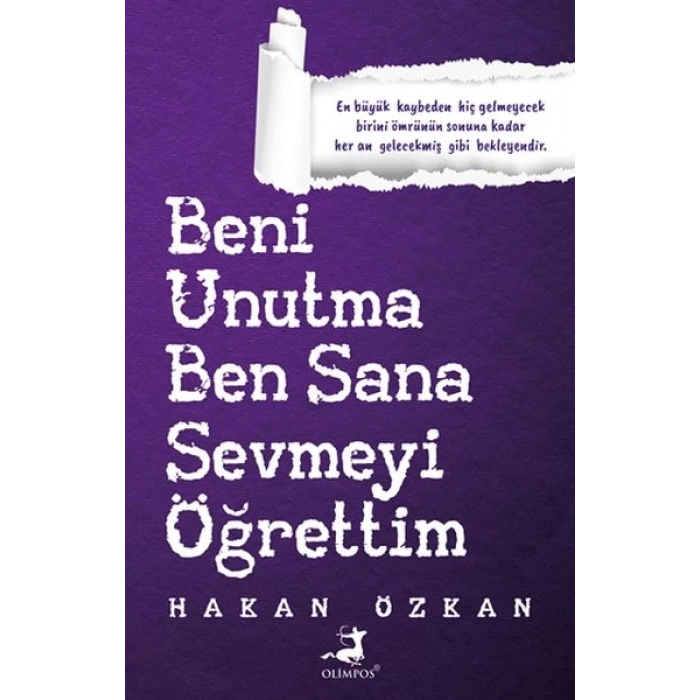 Beni Unutma Ben Sana Sevmeyi Öğrettim