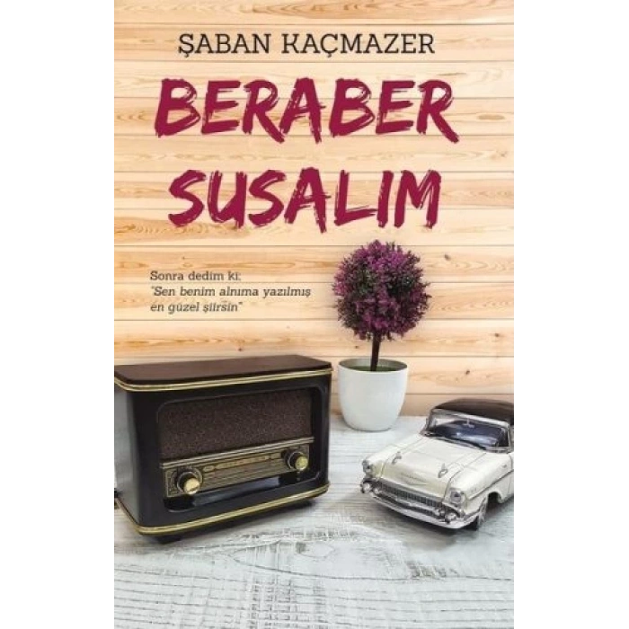 Beraber Susalım