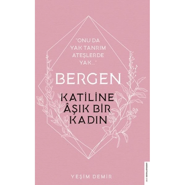 Bergen - Katiline Aşık Bir Kadın - Onu da Yak Tanrım Ateşlerde Yak