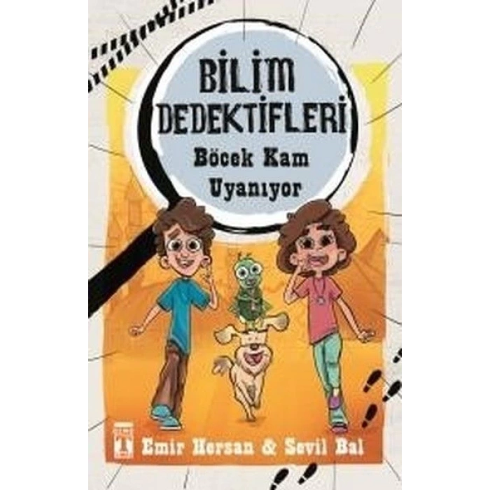 Bilim Dedektifleri : Böcek Kam Uyanıyor
