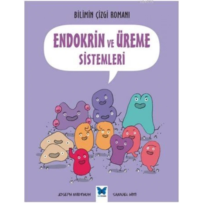 Bilimin Çizgi Romanı - Endokrin ve Üreme Sistemleri