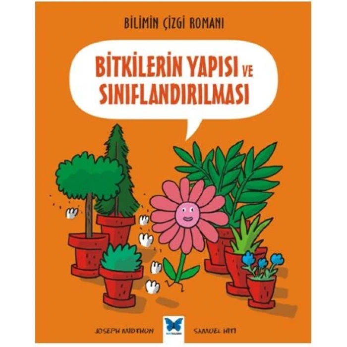 Bilimin Çizgisi Romanı - Bitkilerin Yapısı ve Sınıflandırılması