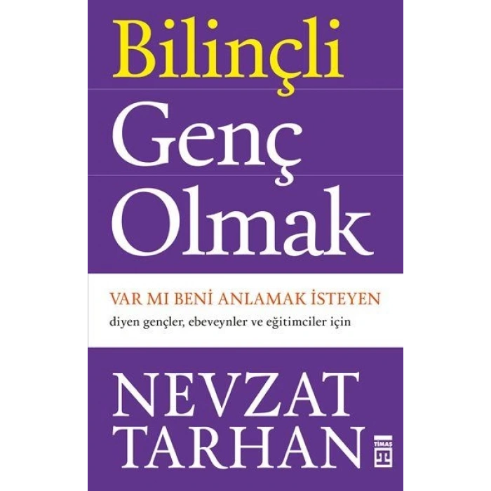 Bilinçli Genç Olmak