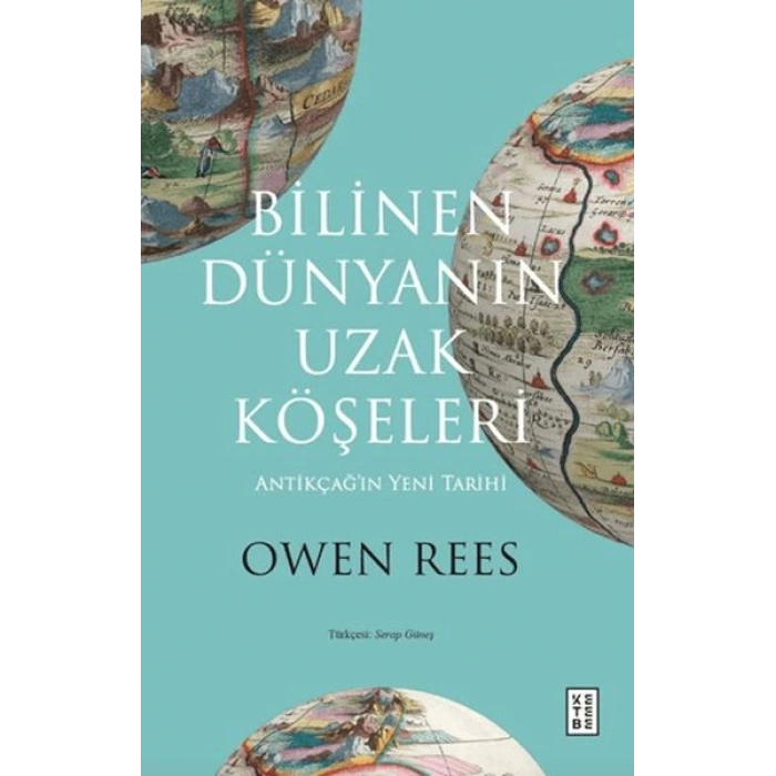 Bilinen Dünyanın Uzak Köşeleri