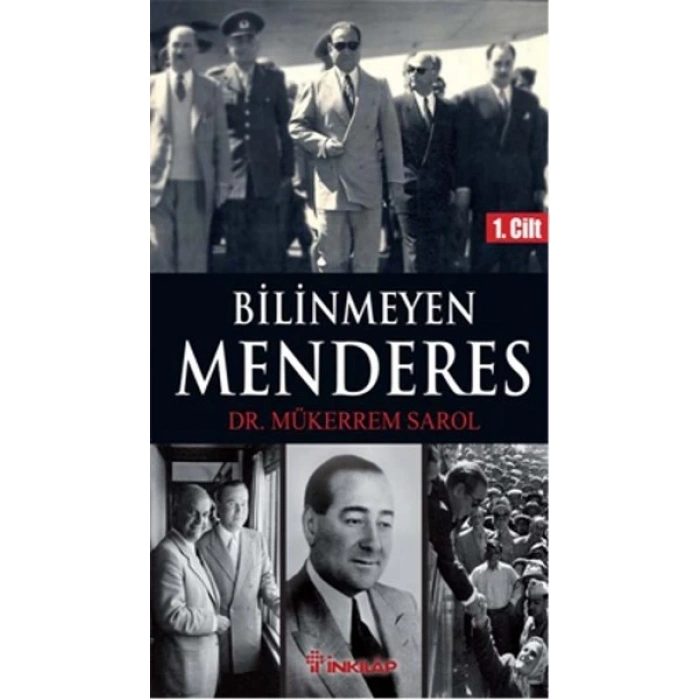Bilinmeyen Menderes 1. Cilt