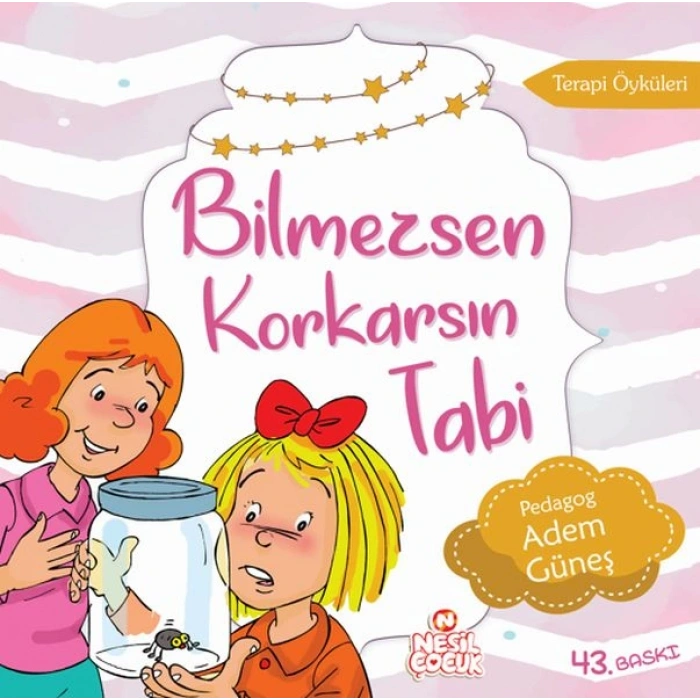 Bilmezsen Korkarsın Tabi  Terapi Hikayeleri-1 (Korku)
