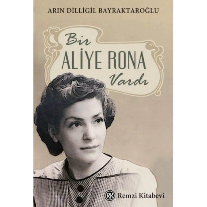 Bir Aliye Rona Vardı