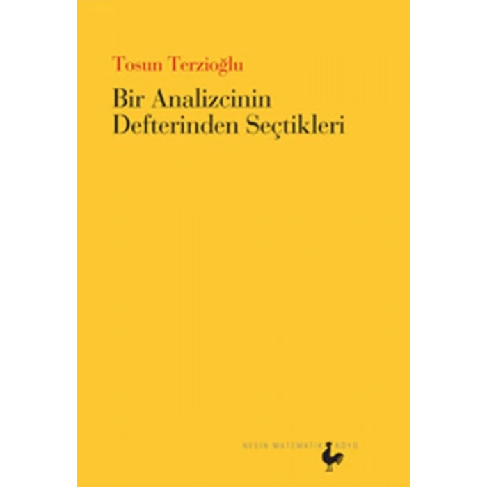 Bir Analizcinin Defterinden Seçtikleri