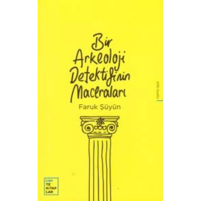 Bir Arkeoloji Dedektifinin Maceraları