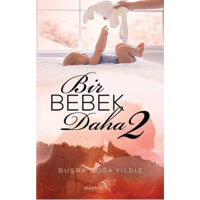Bir Bebek Daha 2