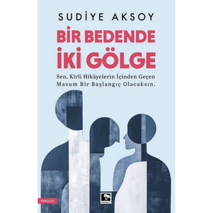 Bir Bedende İki Gölge