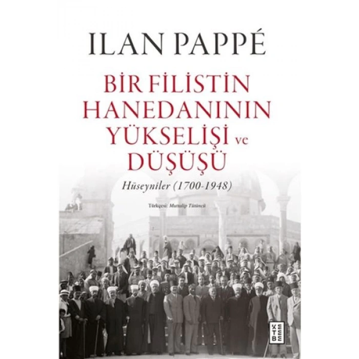 Bir Filistin Hanedanının Yükselişi ve Düşüşü