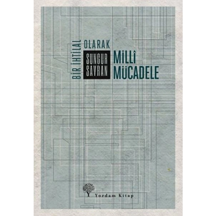 Bir İhtilal Olarak Milli Mücadele