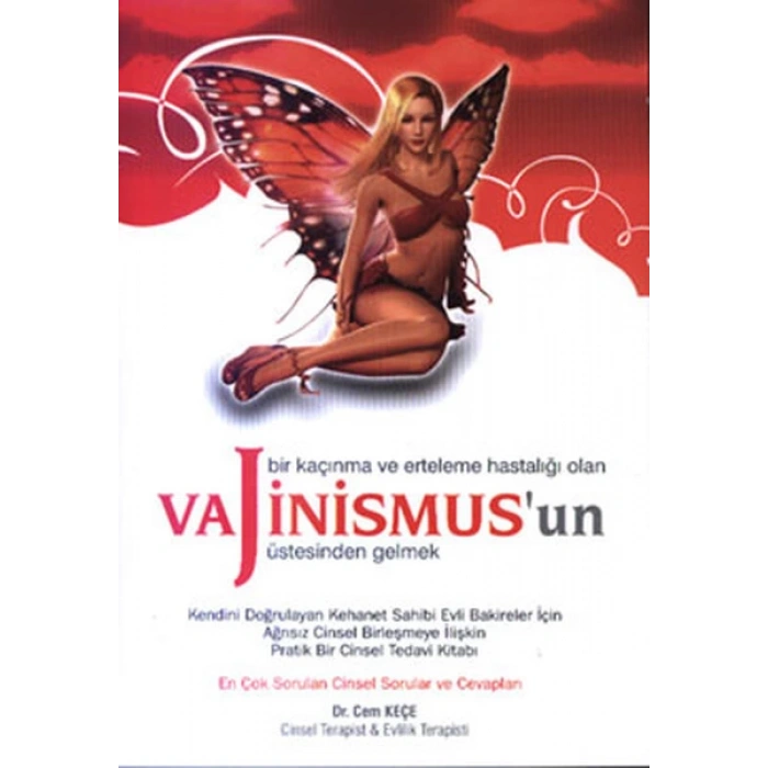 Bir Kaçınma ve Erteleme Hastalığı Olan Vajinismusun Üstesinden Gelmek