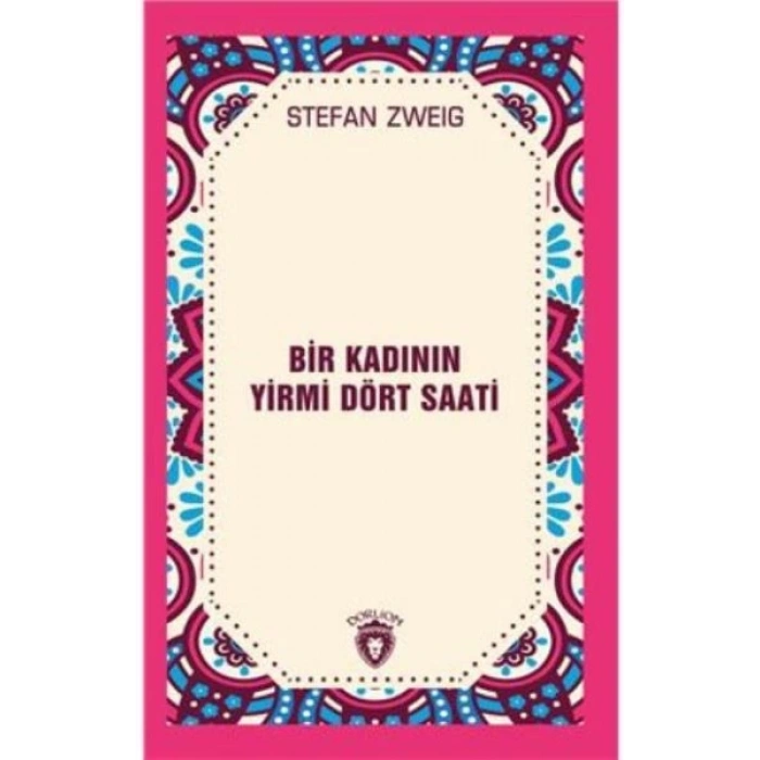 Bir Kadının Yirmi Dört Saati