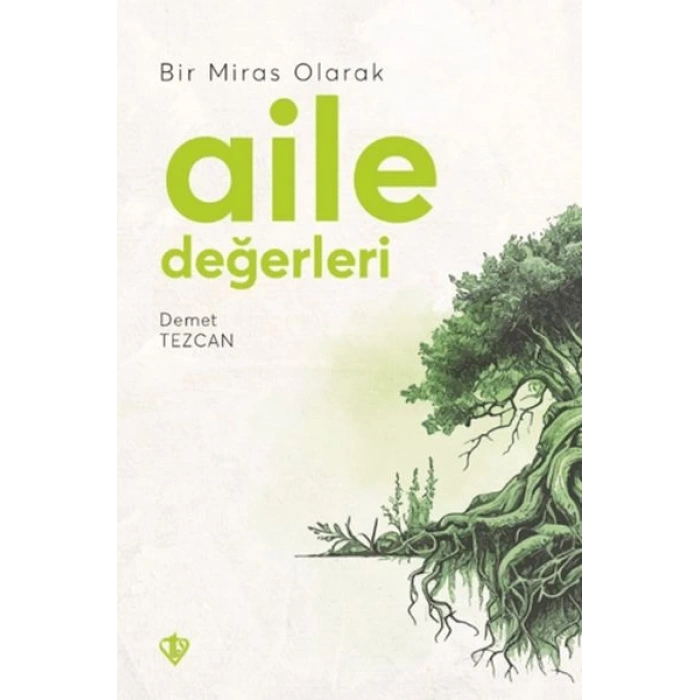 Bir Miras Olarak Aile Değerleri