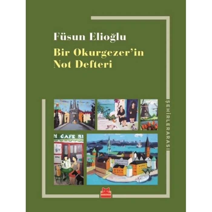 Bir Okurgezerin Not Defteri