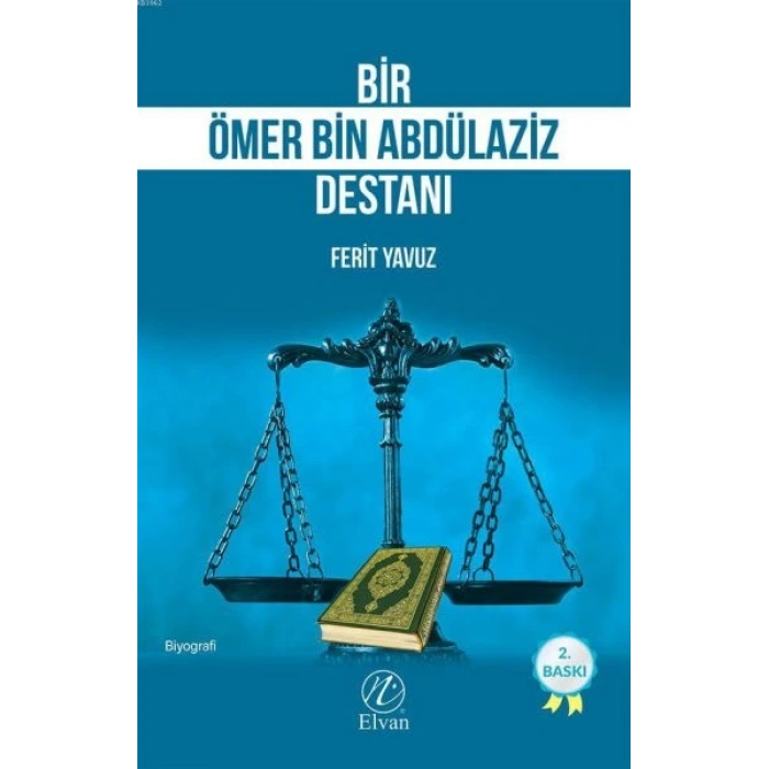 Bir Ömer bin Abdülaziz Destanı