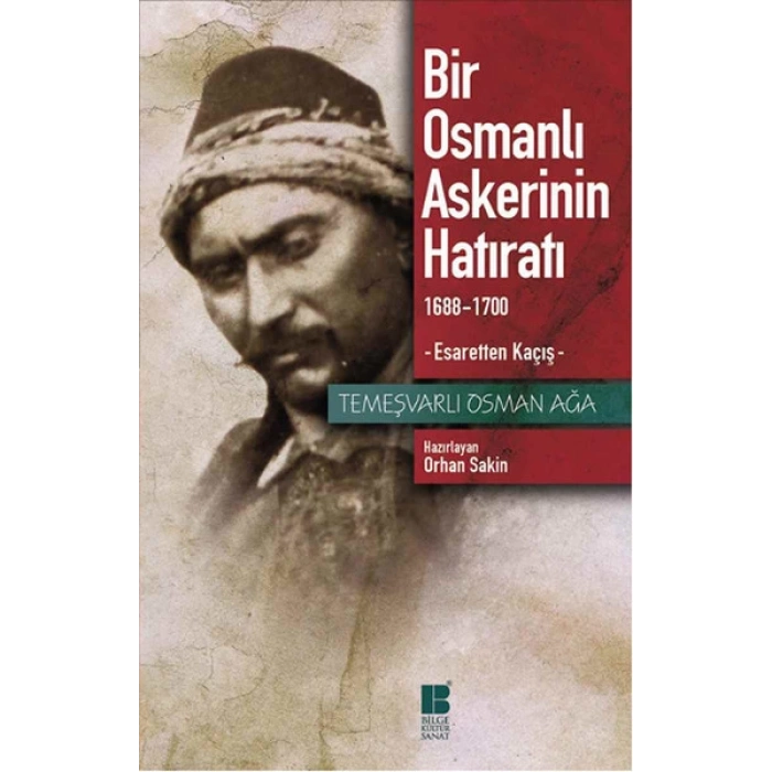 Bir Osmanlı Askerinin Hatıratı