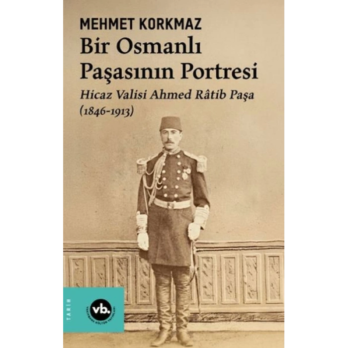 Bir Osmanlı Paşasının Portresi