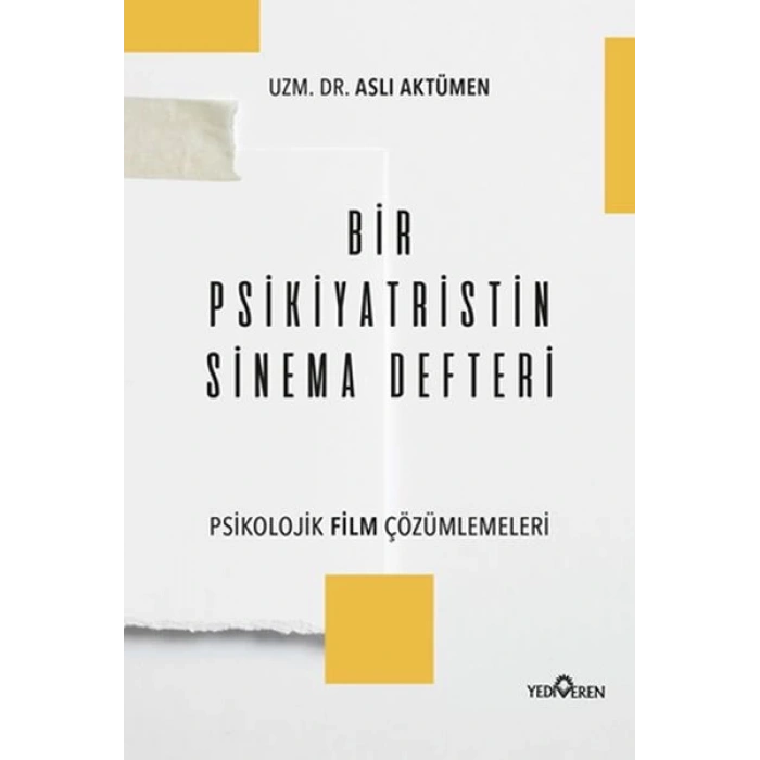 Bir Psikiyatristin Sinema Defteri