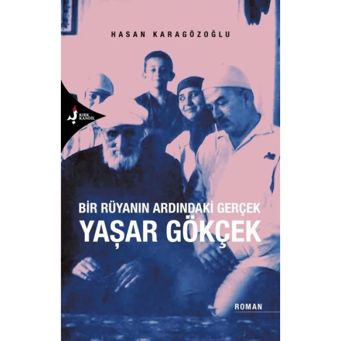 Bir Rüyanın Ardındaki Gerçek Yaşar Gökçek