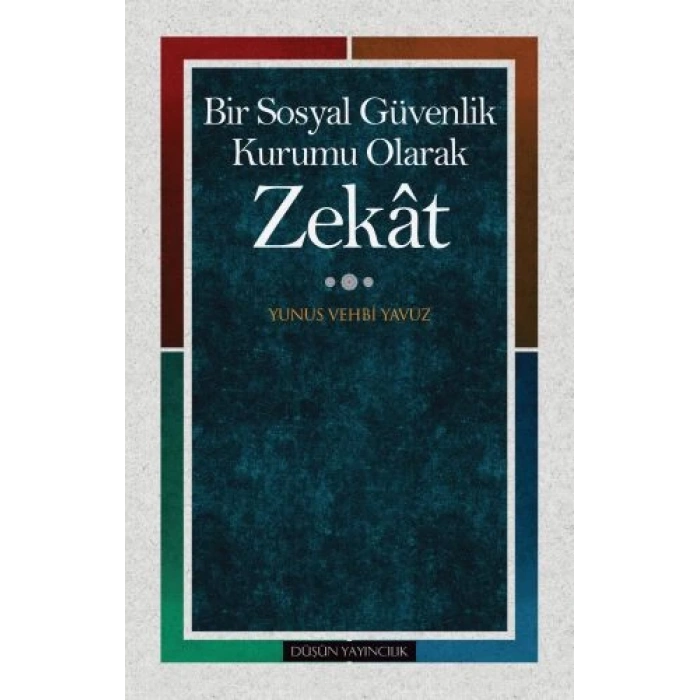 Bir Sosyal Güvenlik Kurumu Olarak Zekat