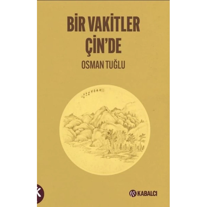 Bir Vakitler Çinde