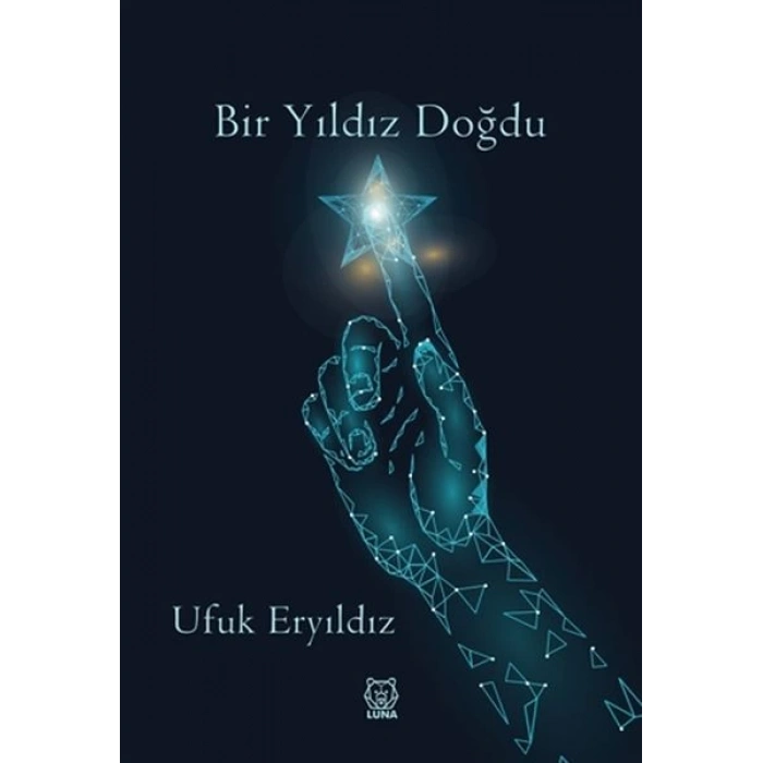 Bir Yıldız Doğdu