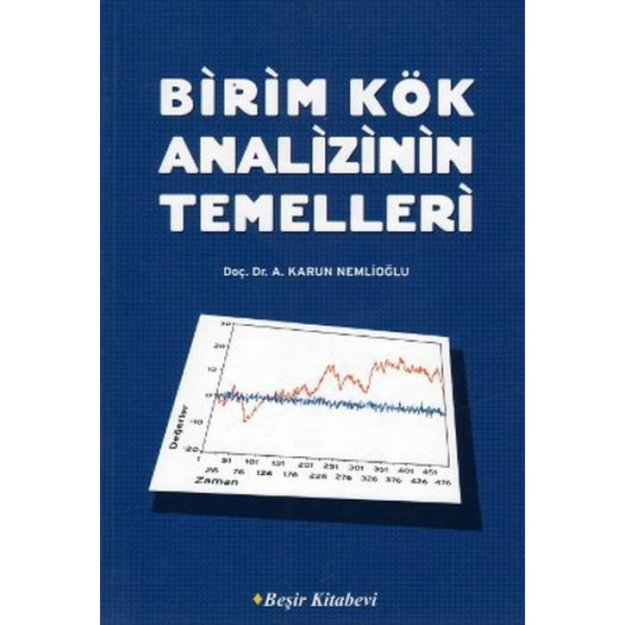 Birim Kök Analizinin Temelleri