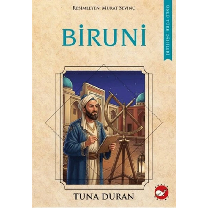 Biruni - Ünlü Türk Dâhileri