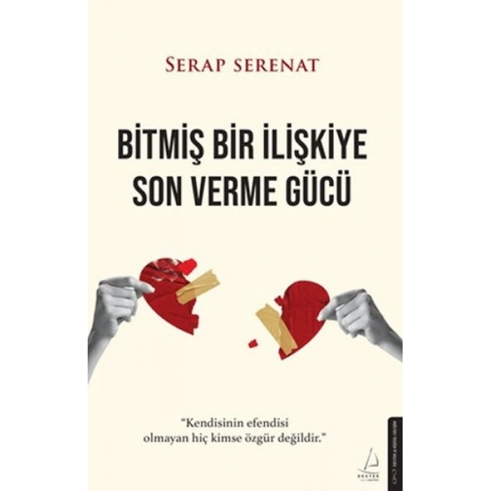 Bitmiş Bir İlişkiye Son Verme Gücü