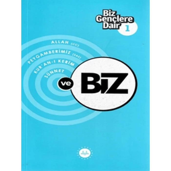 Biz Gençlere Dair 1