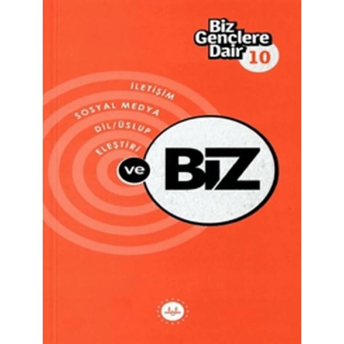 Biz Gençlere Dair 10